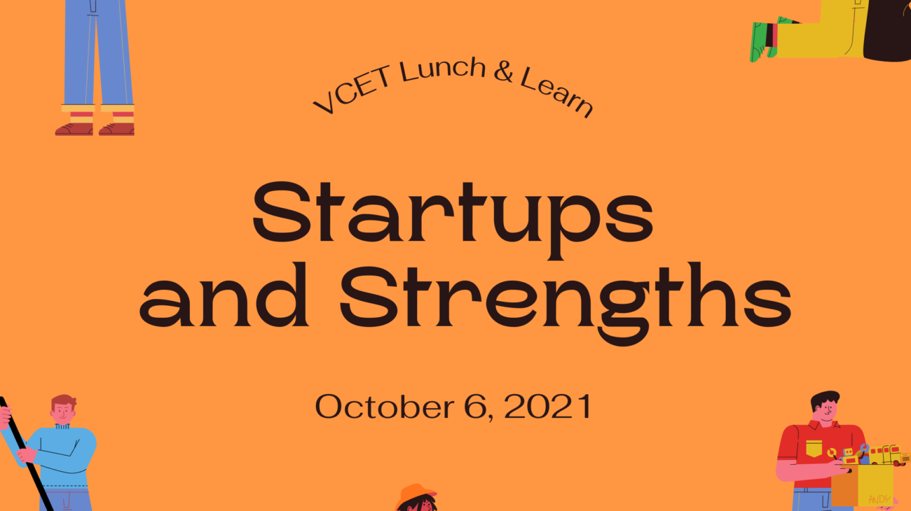 VCET Lunch & Learn: Startups and Strengths