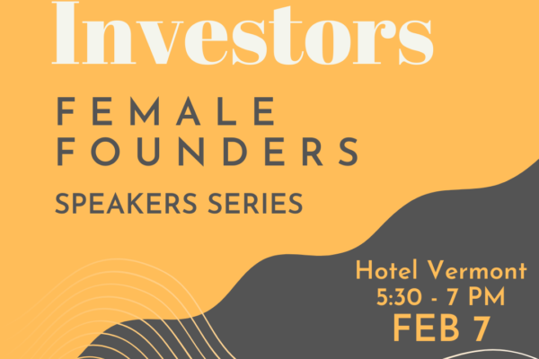 Female Founders Speaker Series: Investors