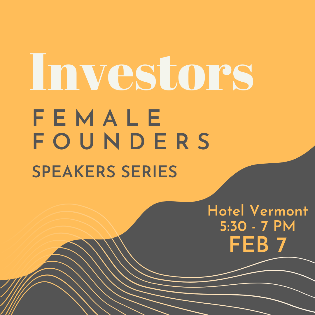 Female Founders Speaker Series: Investors