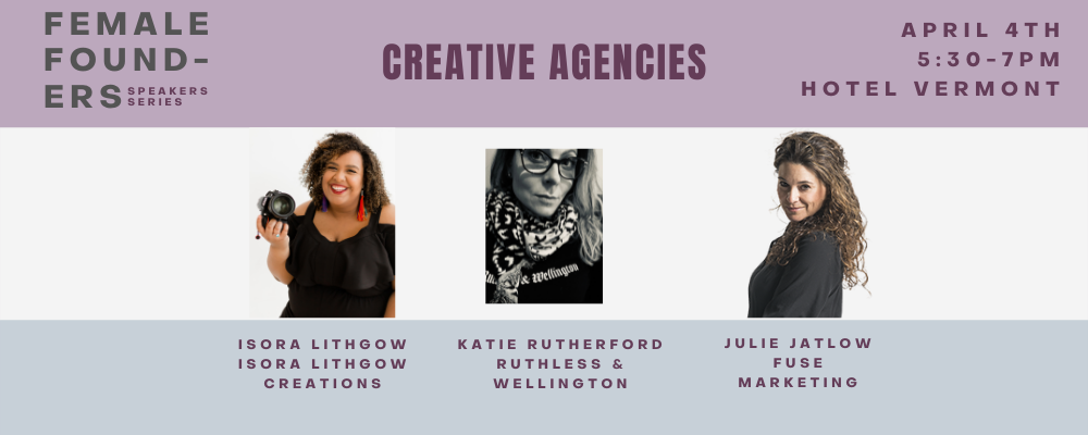 Female Founders Speaker Series: Creative Agencies