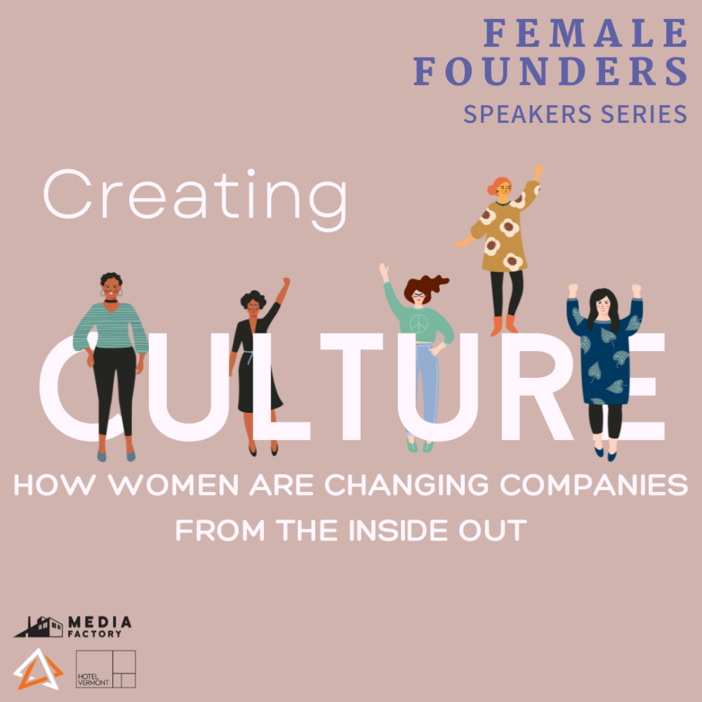 Female Founders: Creating Culture