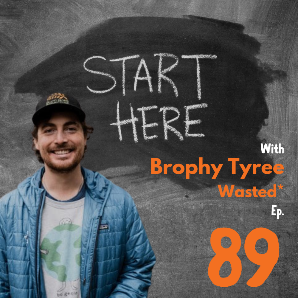 Brophy Tyree / Wasted*