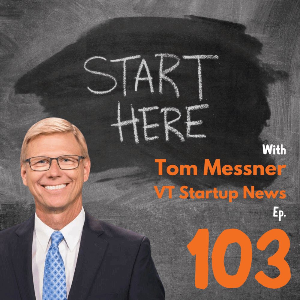 Tom Messner / VT Startup News